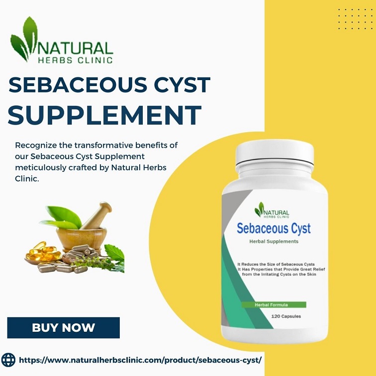 Sebaceous Cyst Supplement Made By Natural Herbs Clinic