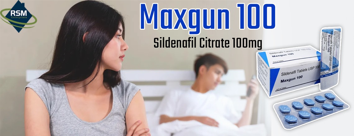 A Superb Medication to Fix Erection Failure in Males With Maxgun 100mg