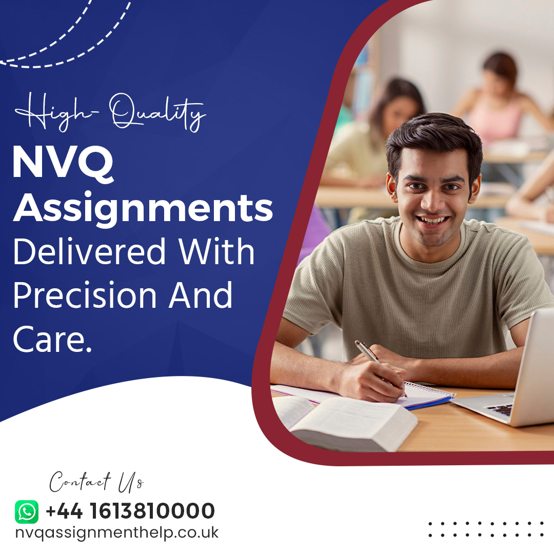 Top-tier Assignment Support Services by NVQ Assignment Help UK