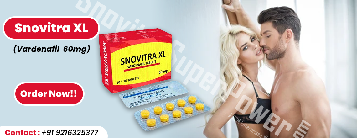 Snovitra XL: A Great Medication to Fix Erection Failure in Males