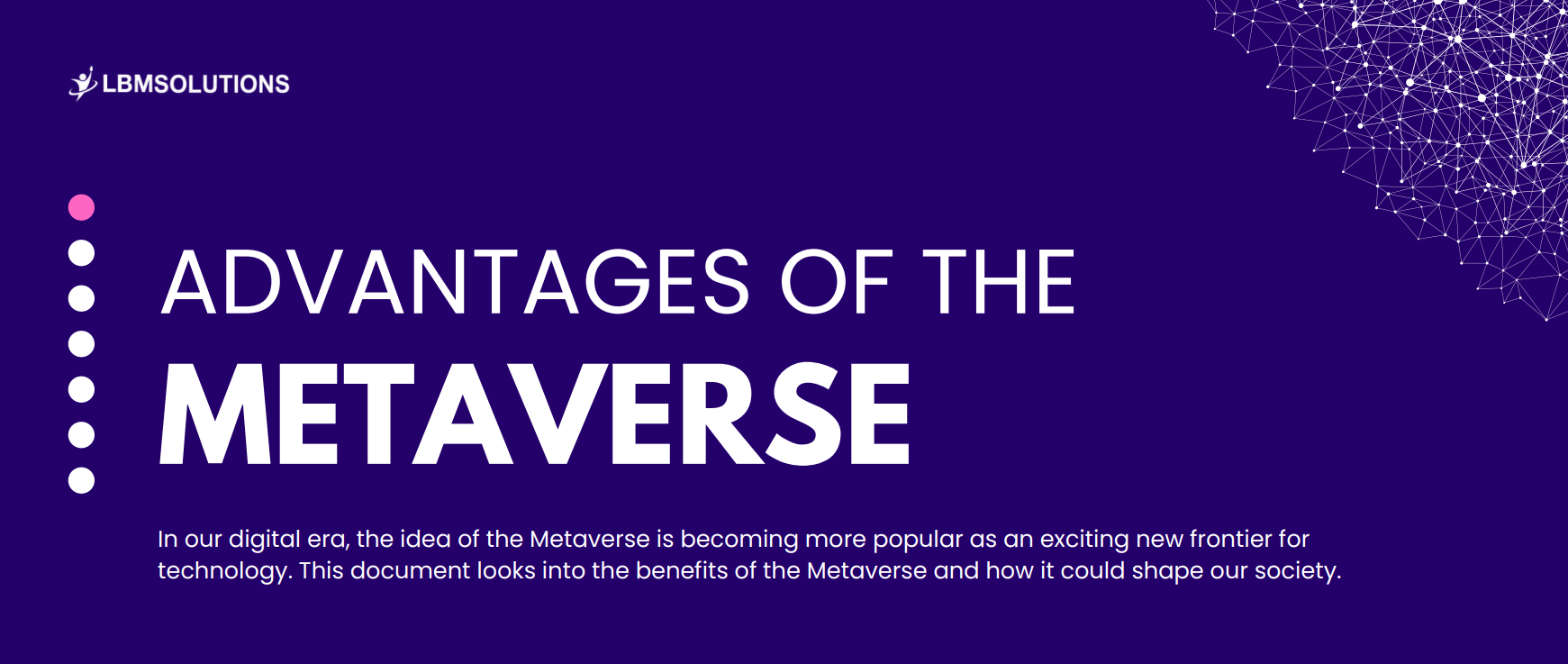Exploring the Advantages of Metaverse Technology