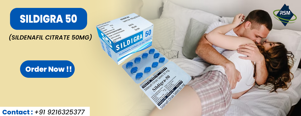 Sildigra 50mg: A Successful Medicine for Long-Lasting Erections